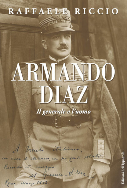 Cover of Armando Diaz. Il generale e l'uomo