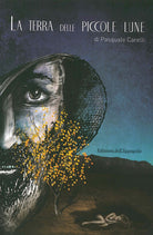 Cover of terra delle piccole lune