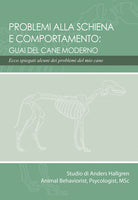 Cover of Problemi alla schiena e comportamento: guai del cane moderno