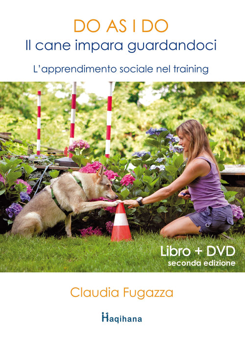 Cover of Do as I do. Il cane impara guardandoci. L'apprendimento sociale nel training