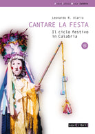 Cover of Cantare la festa. Il ciclo festivo in Calabria