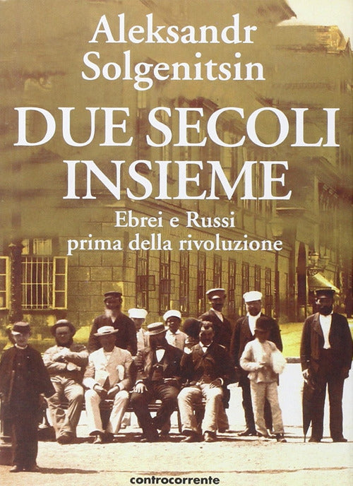 Cover of Due secoli insieme