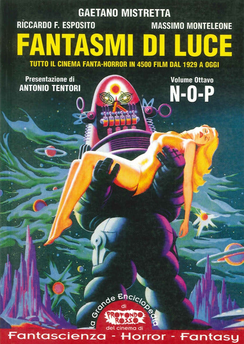 Cover of Fantasmi di luce. Tutto il cinema fanta-horror in 4500 film dal 1929 a oggi