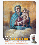 Cover of Votum. Museo degli ex voto del Santuario di Madonna dell'Arco