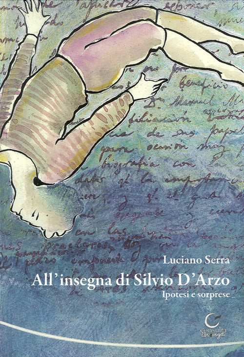 Cover of All'insegna di Silvio d'Arzo. Ipotesi e sorprese