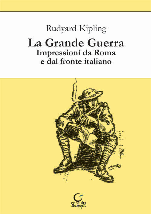Cover of grande guerra. Impressioni da Roma e dal fronte italiano