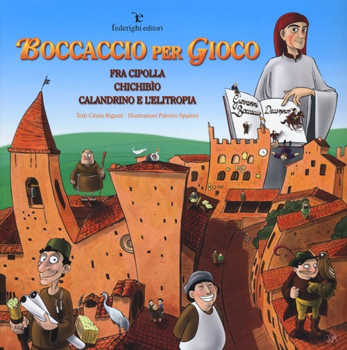 Cover of Boccaccio per gioco. Fra Cipolla, Chichibìo, Calandrino e l'elitropia