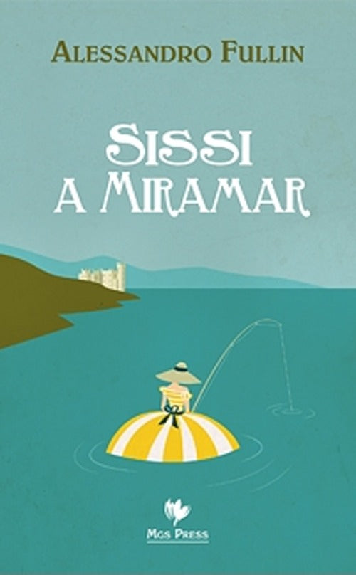 Cover of Sissi a Miramar