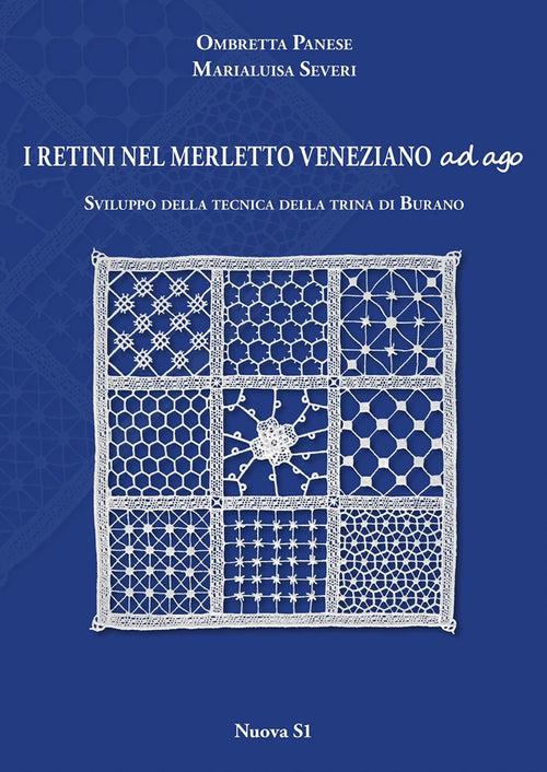 Cover of retini nel merletto veneziano ad ago. Sviluppo della tecnica della trina di Burano