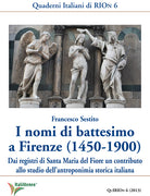 Cover of nomi di battesimo a Firenze (1450-1900). Dai registri di Santa Maria del Fiore un contributo allo studio dell'antroponimia storica italiana