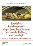 Cover of Bandelisco. Scritti onomastici di/per (e su) Luca Serianni nel ricordo di allievi, amici e colleghi