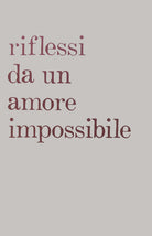Cover of Riflessi da un amore impossibile