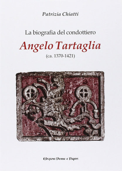 Cover of biografia del condottiero Angelo Tartaglia