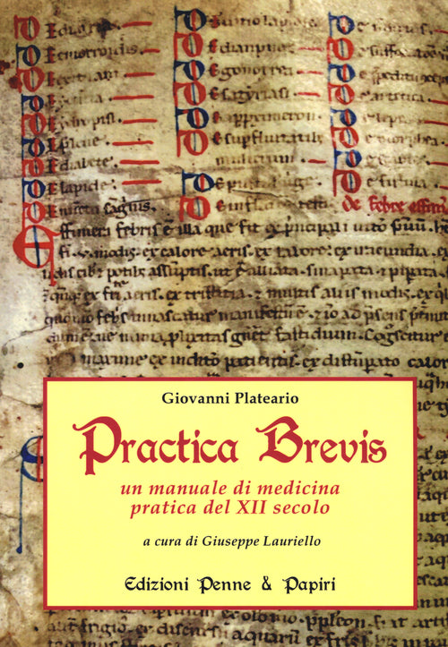 Cover of Practica brevis. Un manuale di medicina pratica del XII secolo. Ediz. italiana e latina