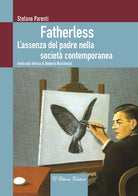 Cover of Fatherless. L'assenza del padre nella società contemporanea