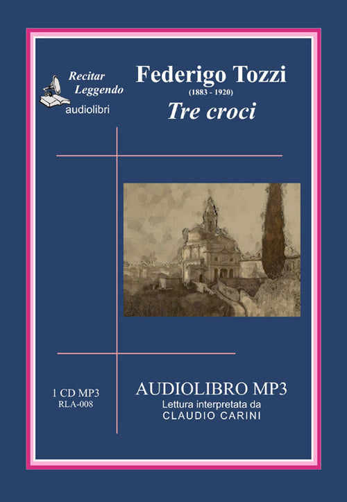 Cover of Tre croci. Audiolibro. CD Audio