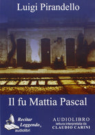 Cover of fu Mattia Pascal. Audiolibro. CD Audio