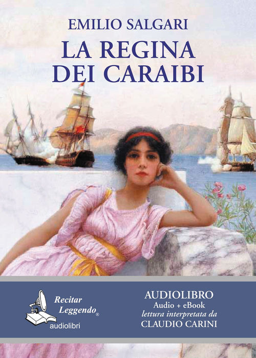 Cover of regina dei Caraibi letto da Claudio Carini. Audiolibro. CD Audio formato MP3