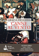 Cover of Canne al vento. Audiolibro. CD Audio formato MP3