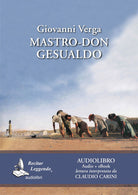 Cover of Mastro don Gesualdo letto da Claudio Carini. Audiolibro. CD Audio formato MP3