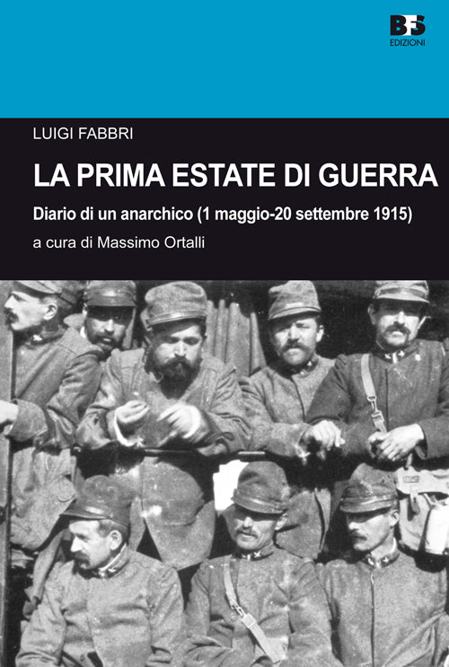 Cover of prima estate di guerra. Diario di un anarchico (1 maggio-20 settembre 1915)