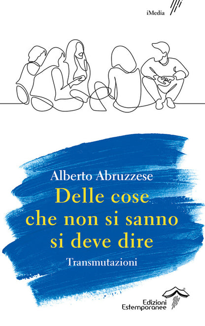 Cover of Delle cose che non si sanno si deve dire. Transmutazioni