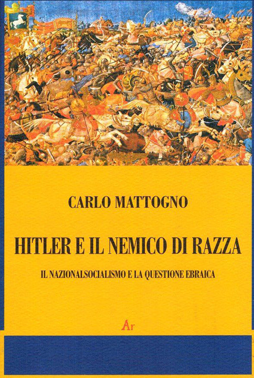 Cover of Hitler e il nemico di razza. Il nazionalsocialismo e la questione ebraica