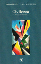 Cover of Civilezza. Tra opposti estremismi