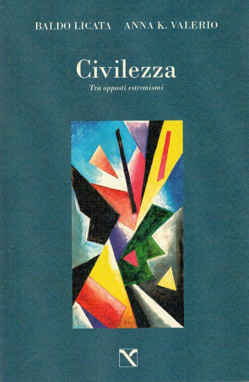 Cover of Civilezza. Tra opposti estremismi