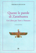 Cover of Queste le parole di Zarathustra. Un libro per tutti e nessuno