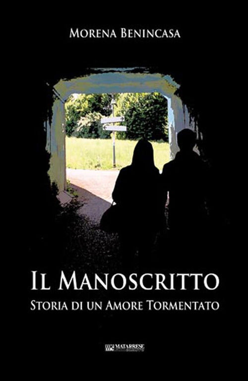 Cover of manoscritto. Storia di un amore tormentato