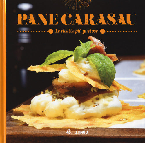 Cover of Pane carasau. Le ricette più gustose