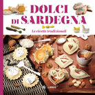 Cover of Dolci di Sardegna. Le ricette tradizionali