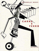 Cover of Carne e ferro. La pittura tedesca intorno al 1925