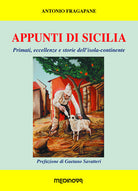 Cover of Appunti di Sicilia. Primati, eccellenze e storie dell’isola-continente