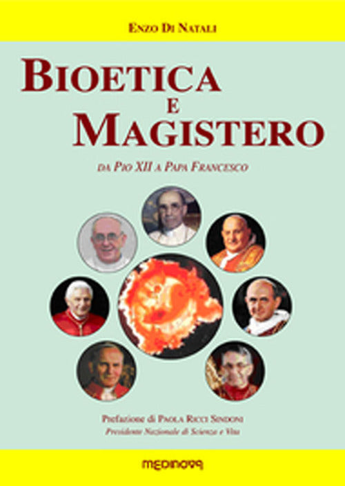 Cover of Bioetica e magistero. Da Pio XII a papa Francesco