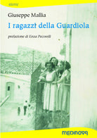 Cover of ragazzi della Guardiola