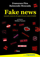 Cover of Fake news. Manuale semiserio di sopravvivenza contro le bufale