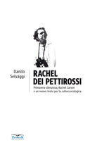 Cover of Rachel dei pettirossi. Primavera silenziosa, Rachel Carson e un nuovo inizio per la cultura ecologica