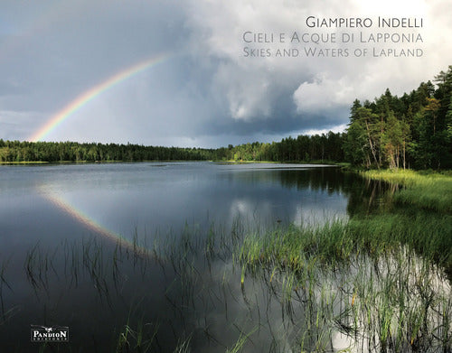 Cover of Cieli e acque di Lapponia. Skies and water of Lapland