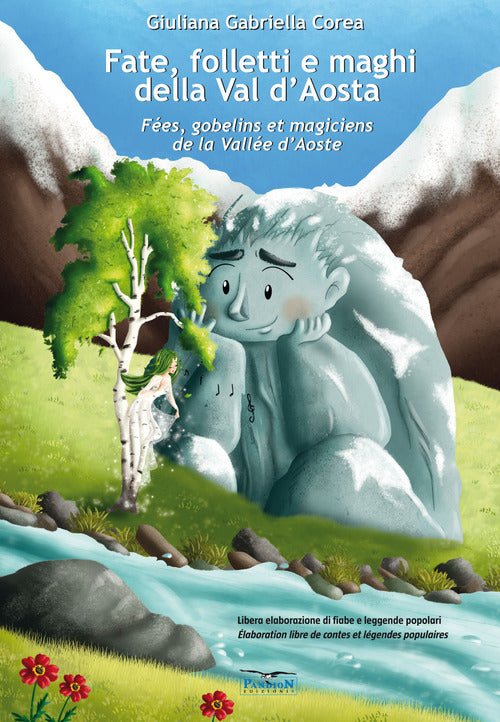 Cover of Fate, folletti e maghi della Val d’Aosta-Fées, gobelins et magiciens de la Vallée d’Aoste