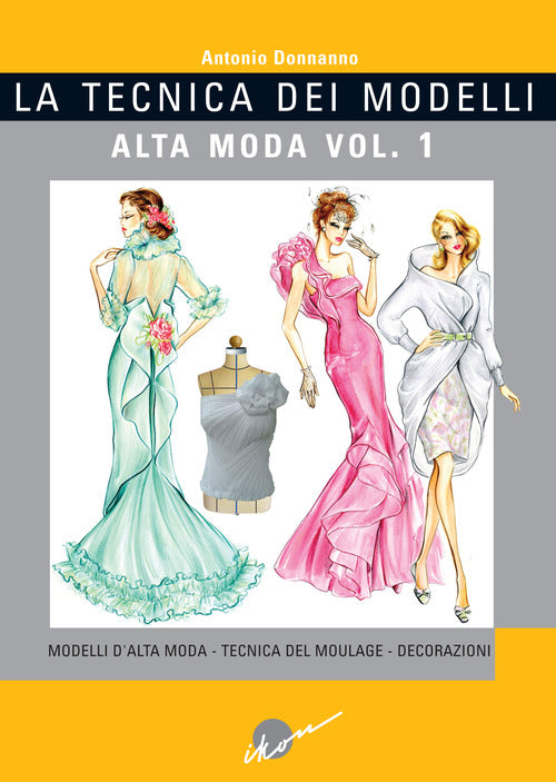 Cover of tecnica dei modelli. Alta moda