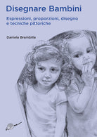 Cover of Disegnare bambini. Espressioni, proporzioni, disegno e tecniche pittoriche