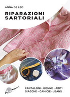Cover of Riparazioni sartoriali. Pantaloni, gonne, abiti, giacche, camicie, jeans