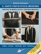 Cover of sarto prototipista moderno. Trattato di modellistica e sartoria maschile
