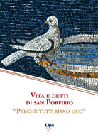 Cover of Vita e detti di san Porfirio. «Perché tutti siano uno»