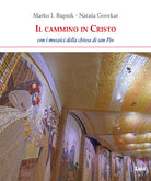 Cover of cammino in Cristo. Con i mosaici della chiesa di San Pio