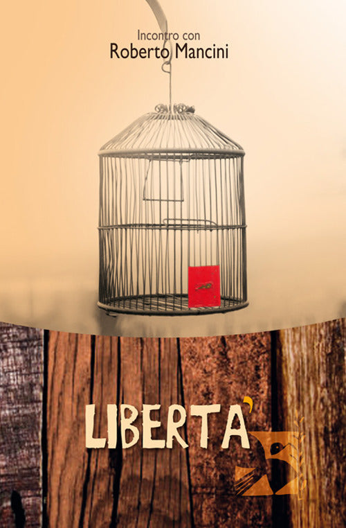 Cover of Libertà. Incontro con Roberto Mancini