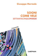 Cover of Sogni come vele. Settantacinque poesie