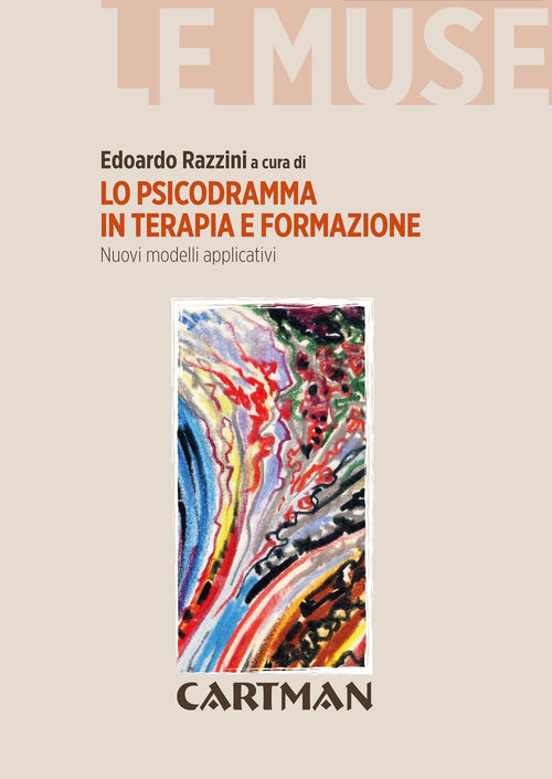 Cover of psicodramma in terapia e formazione. Nuovi modelli applicativi